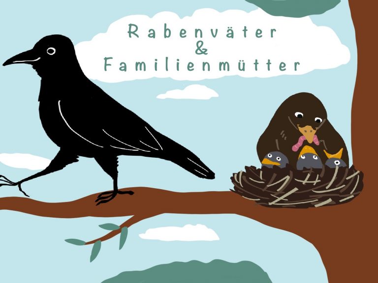 Ein Rabe füttert Rabenbabys in einem Nest auf einem Baum mit Würmern, ein anderer Rabe stolziert auf einem Ast davon. Im Hintergrund sind blauer Himmel und Wolken zu sehen. In einer Wolke steht der Schriftzug "Rabenväter & Familienmütter".