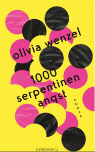 Buchcover des Debütromans 1000 Serpentinen Angst von Olivia Wenzel. Neuerscheinungen in der Literatur.