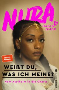 Cover Bild von Nuras Autobiografie mit dem Titel "Weiß du, was ich meine? Vom Asylheim in die Charts"