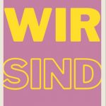 Pinker Hintergrund mit gelber Beschriftung mit dem Titel Wir Sind
