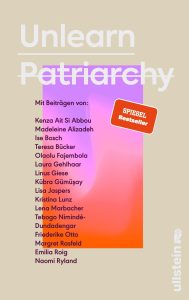 Cover des Buches Unlearn Patriarchy mit beigen und lila-rotem Hintergrund auf dem die Namen der Beitragsautor*innen stehen 