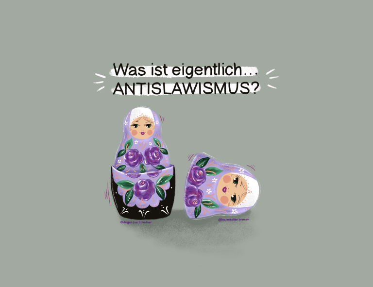 Auf dem Bild ist eine Matroshka Puppe zu sehen und der Schriftzug „Was ist eigentlich Antislawismus?“.