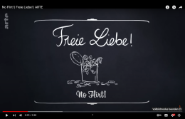 Auf dem Bild ist der Titel des Videos zu sehen: "Freie Liebe! No Flirt!".