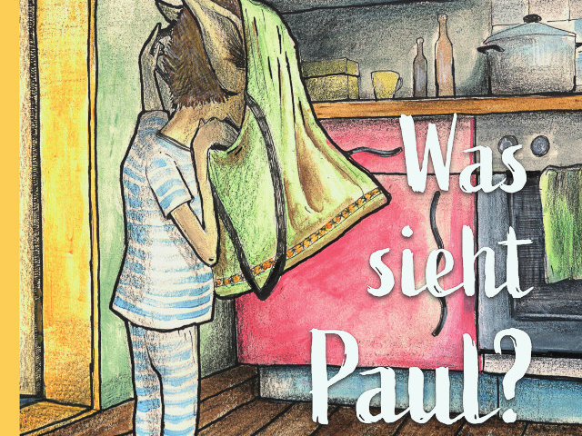 Eine Illustration von einem kleinen Jungen, der seinen Kopf in einen Beutel stckt. Neben ihm steht der Titel: "Was sieht Paul?"