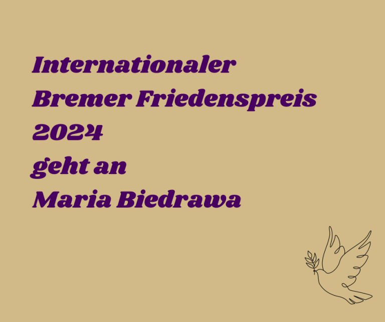 Internationaler Bremer Friedenspreis 2024 geht an Maria Biedrawa